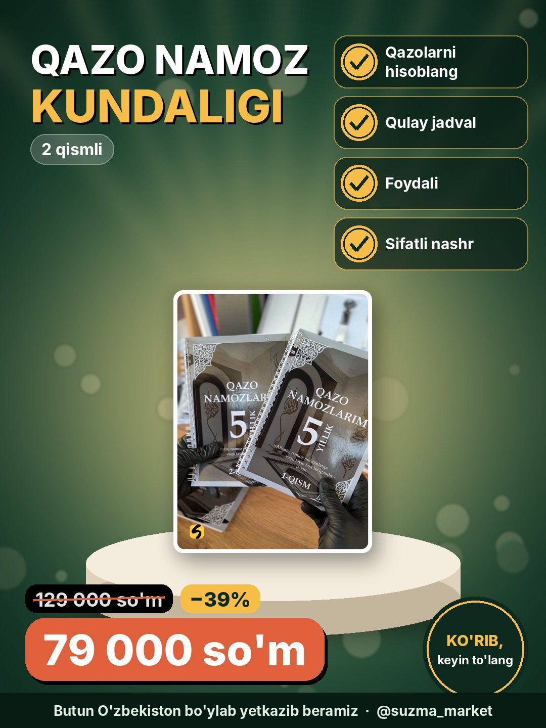 Qazo namozlarim kundaligi 2 qismidan iborat