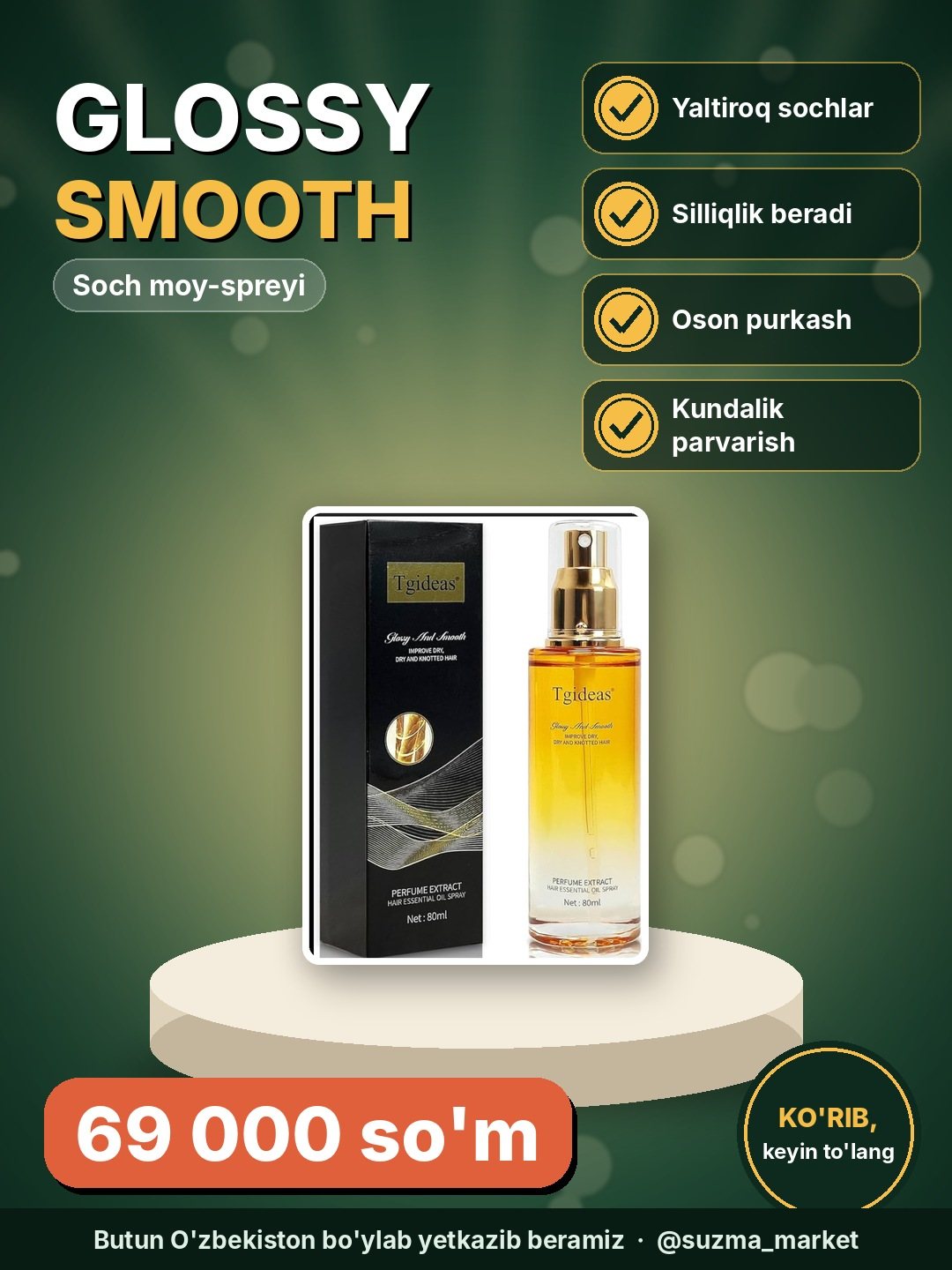 Glossy and Smooth" Yaltiroq va silliq sochlar uchun parvarishlovchi moy-spreyi