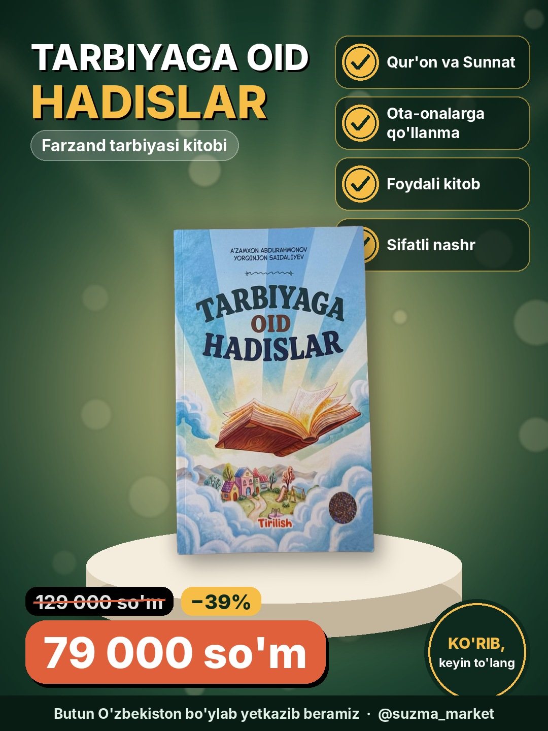 "Tarbiyaga oid hadislar" kitobi - farzand tarbiyasida Qur'on va Sunnat ko'rsatmalari